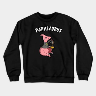 Papasaurus Crewneck Sweatshirt